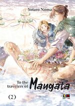 To the Travelers of Mångata